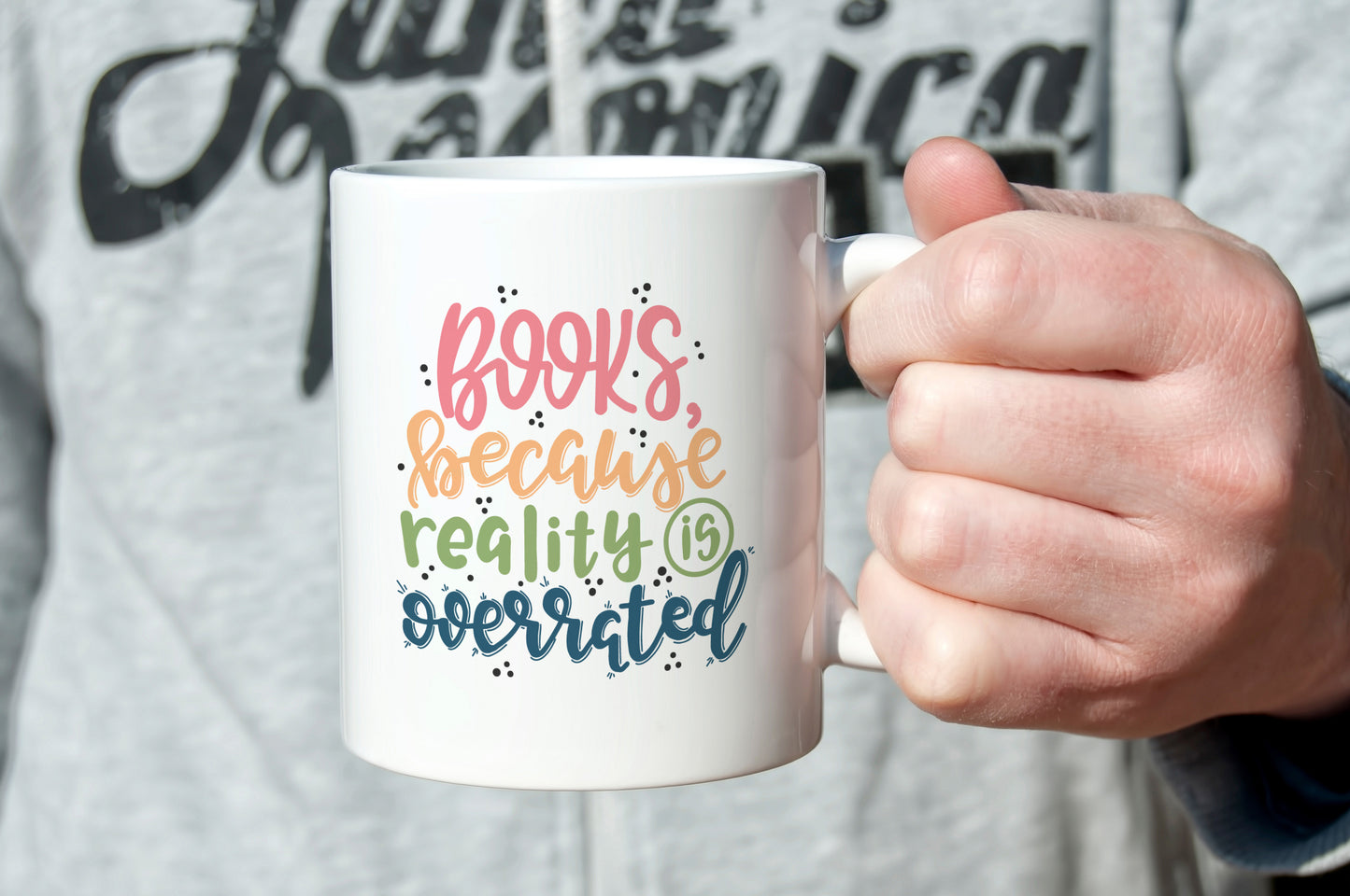 Reality Is Overrated Books Coffee Mug