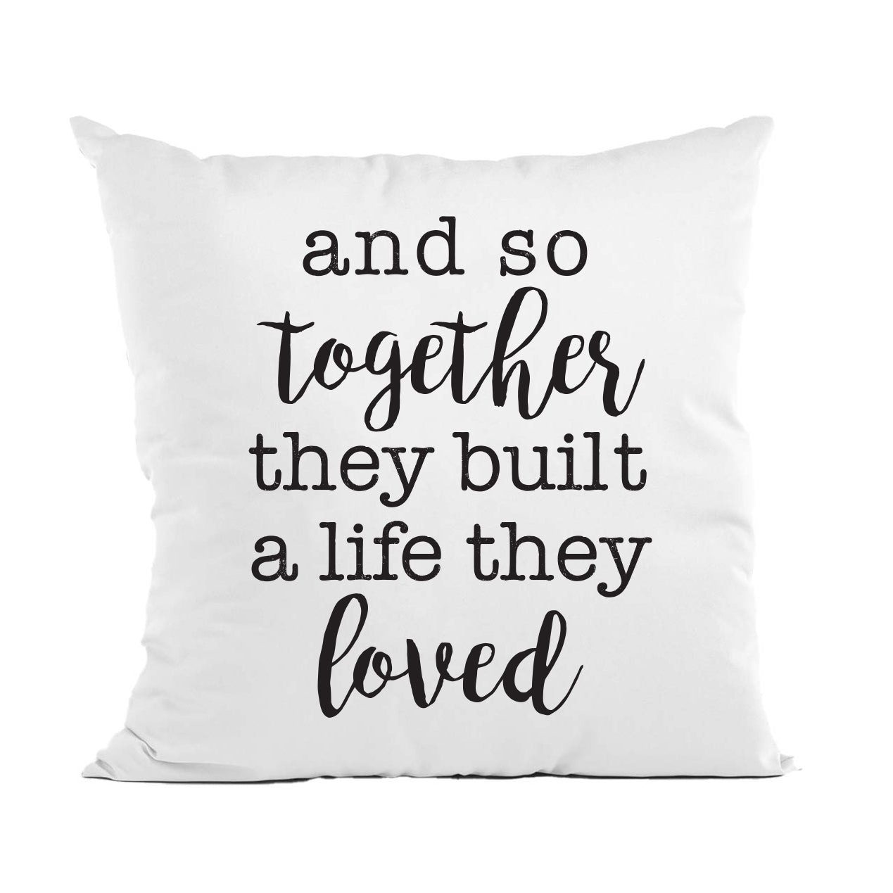Built a Life Pillow, Couple Gift, Anniversary, Engagement