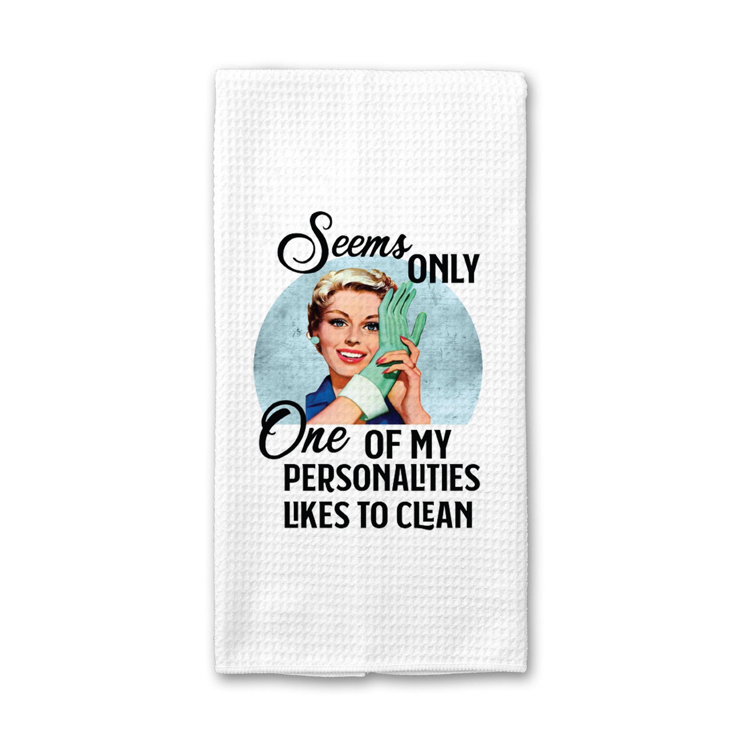 One Personality Likes To Clean Kitchen Towel, Dish Towel