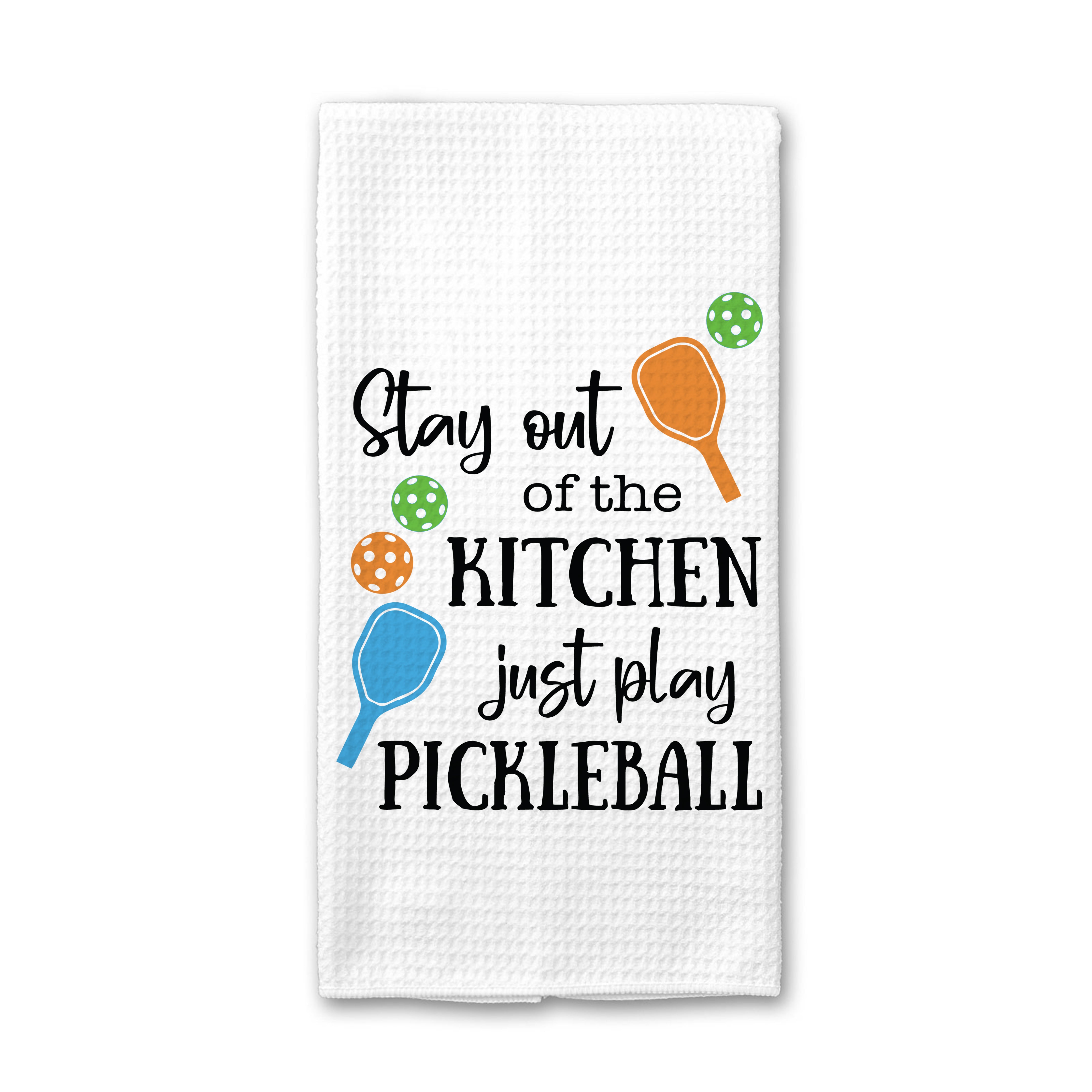 Funny Pickleball Kitchen Towel, Pickleball Puns, Stay Out of the Kitchen