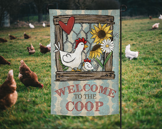 Welcome To The Coop Chicken Farm Garden Flag