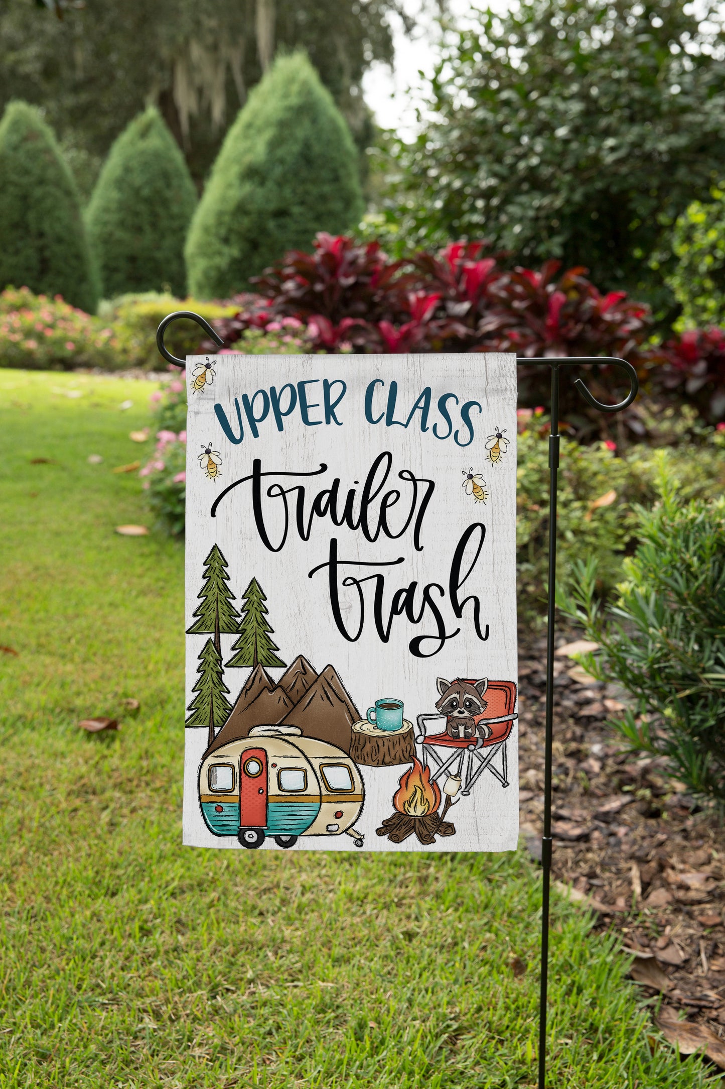 Upper Class Trailer Trash Camping Garden Flag