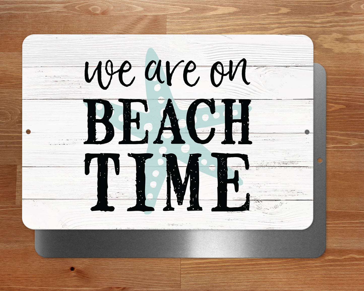 On Beach Time Metal Sign