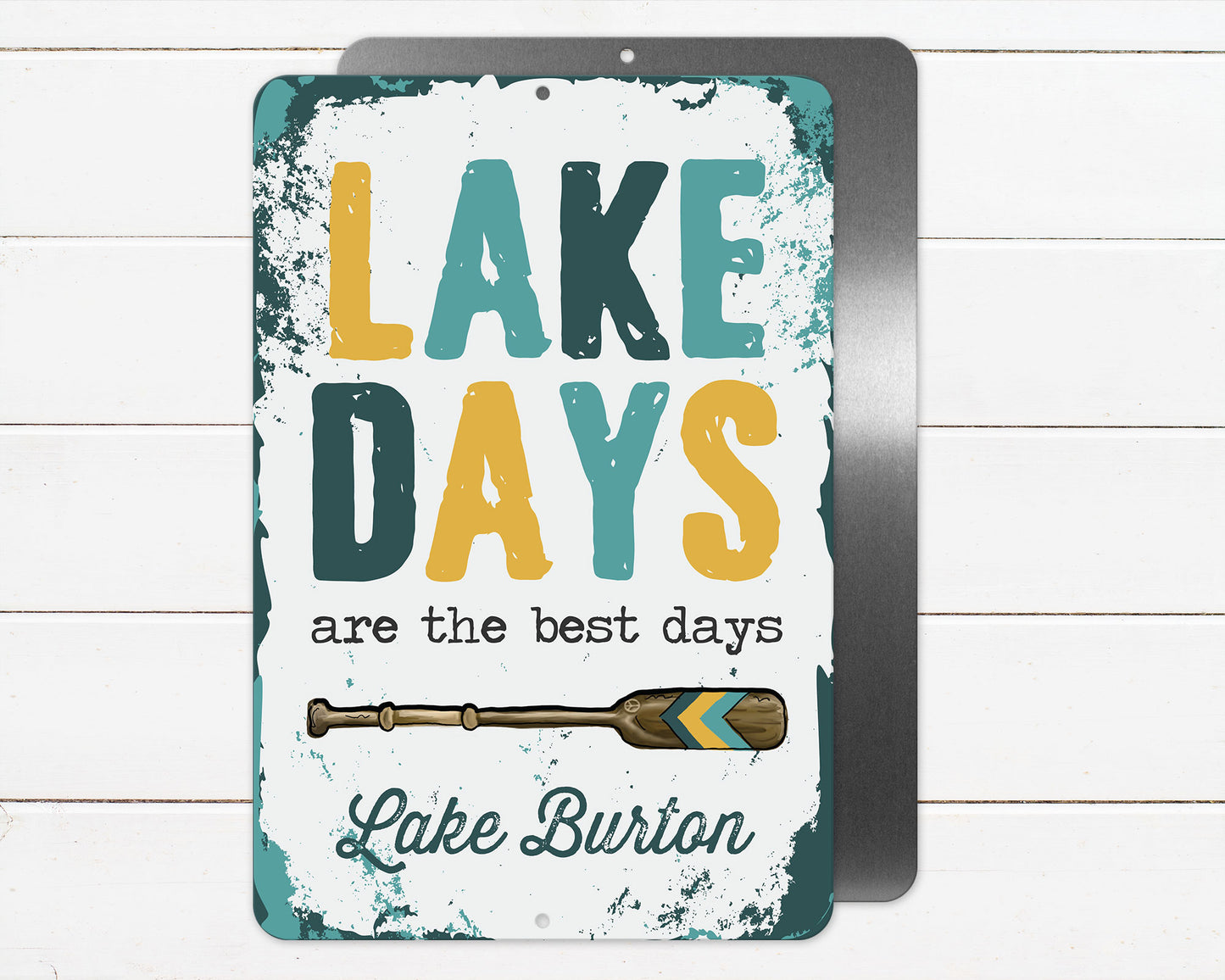 Lake Days Best Days Metal Sign