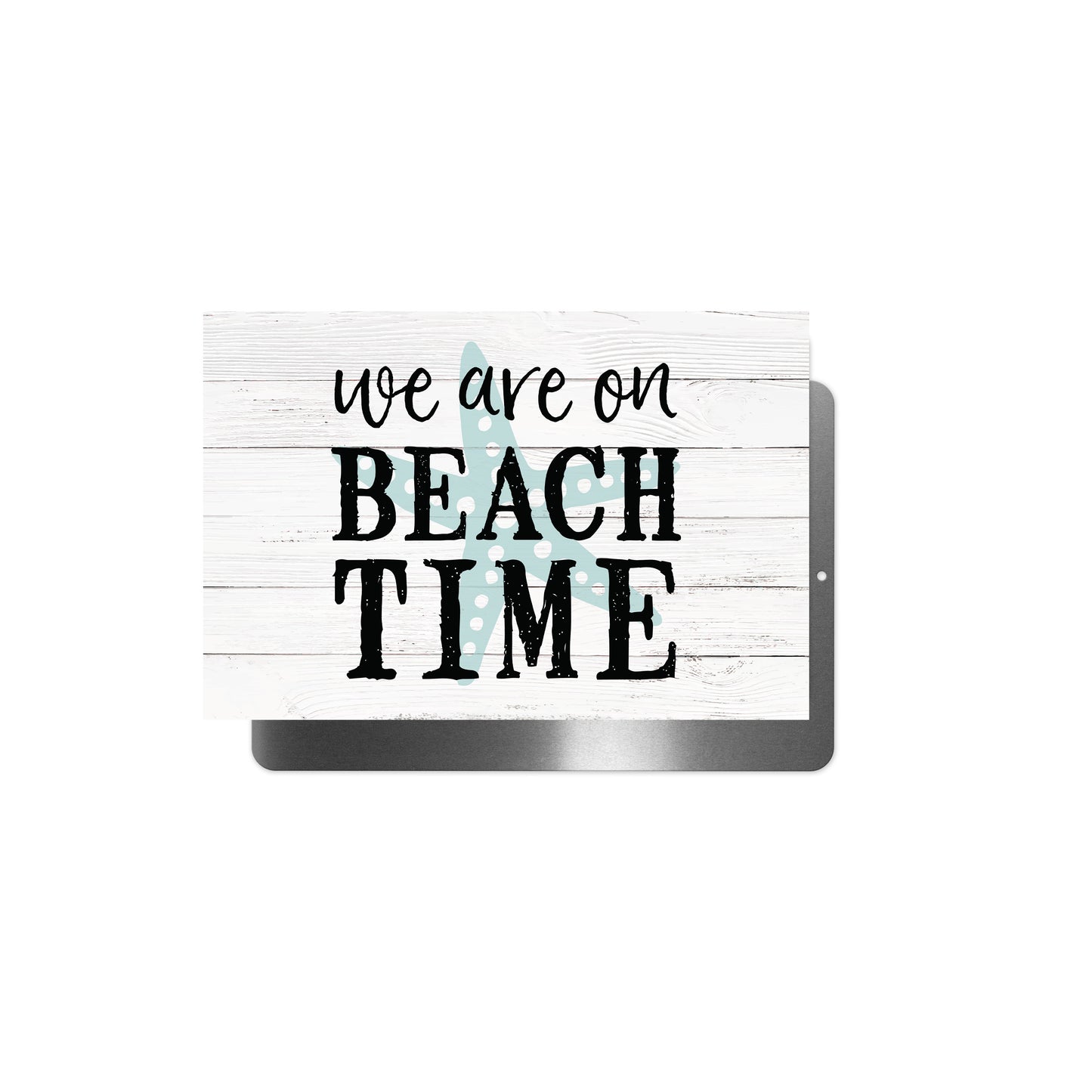 On Beach Time Metal Sign