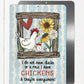 Chickens Everywhere Farmhouse Metal Sign