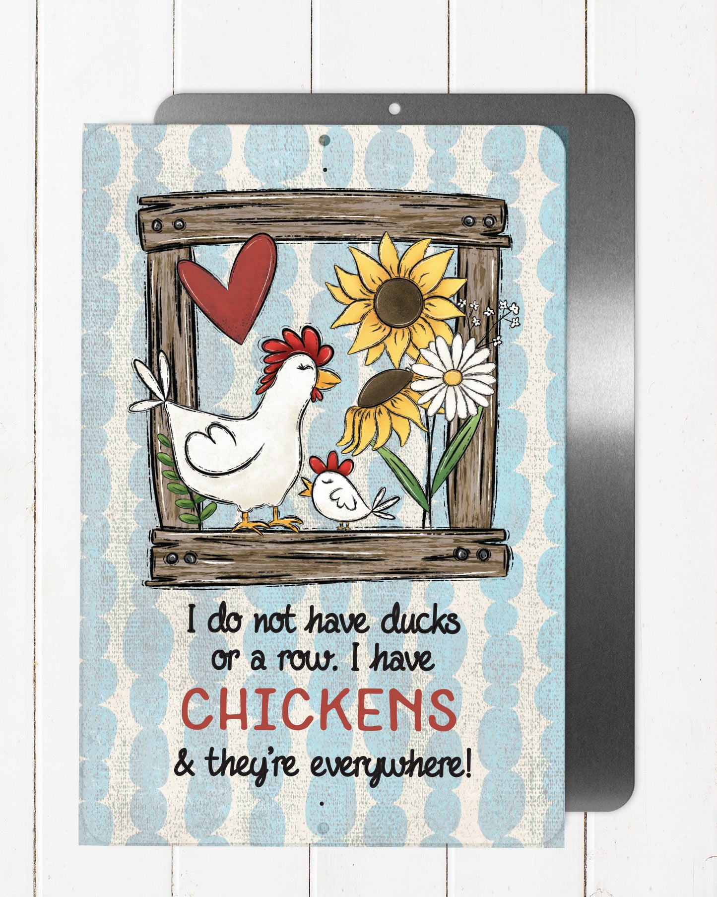 Chickens Everywhere Farmhouse Metal Sign