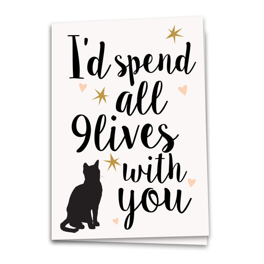 9 Lives With You Card,  Greeting Card, Notecard