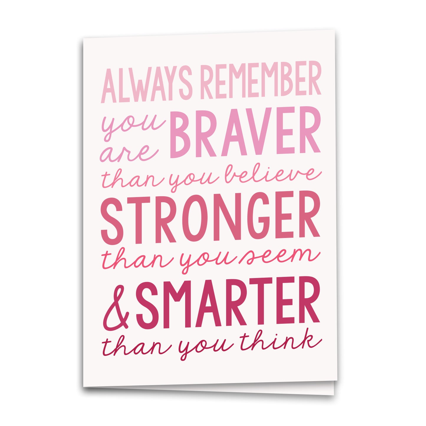 Brave, Strong, Smart Card, Pink Greeting Card, Notecard