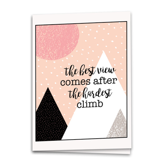 Best View Hardest Climb Card, Pink Greeting Card, Notecard