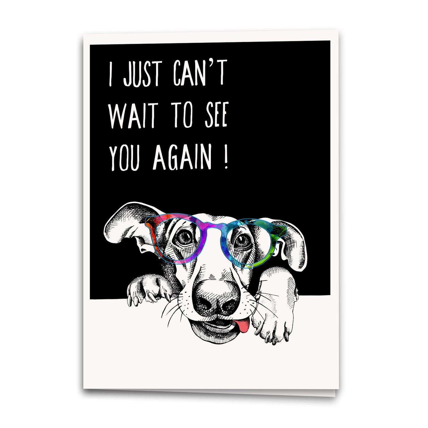 Can't Wait To See You Card, Artsy Dog Greeting Card