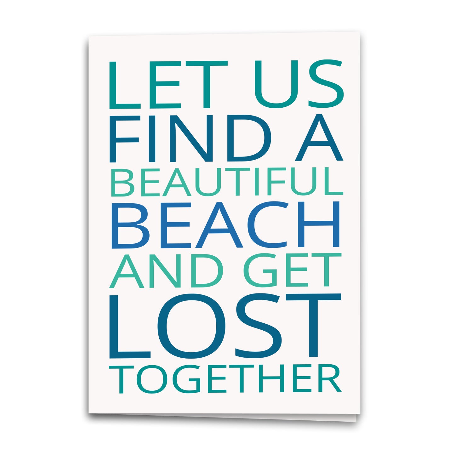 Get Lost At the Beach Card, Love Greeting Card, Notecard