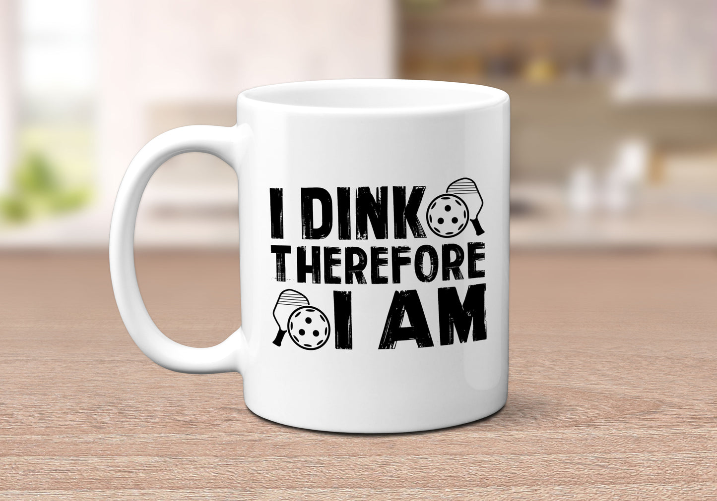 I Dink Therefore I Am Pickleball Coffee Mug