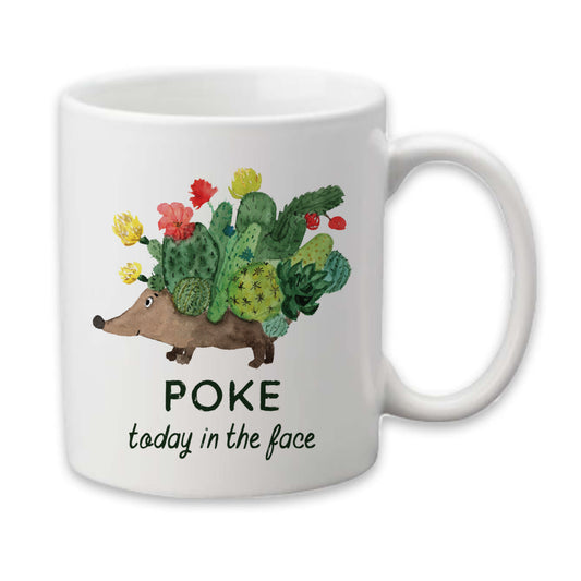 Poke Today in the Face Mug, Hedgehog Coffee Cup Sarcasm