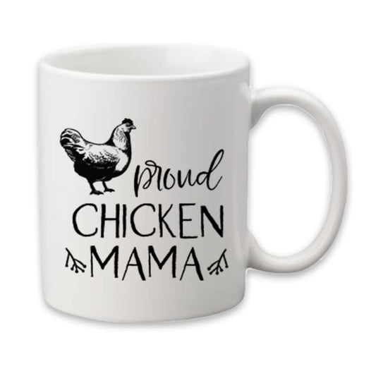 Proud Chicken Mama Mug, Chicken Mom Coffee Cup