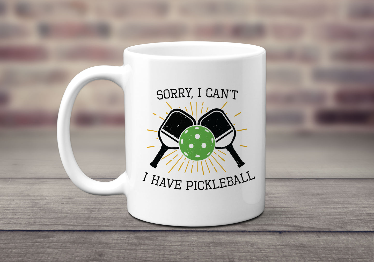 Sorry I Have Pickleball Mug