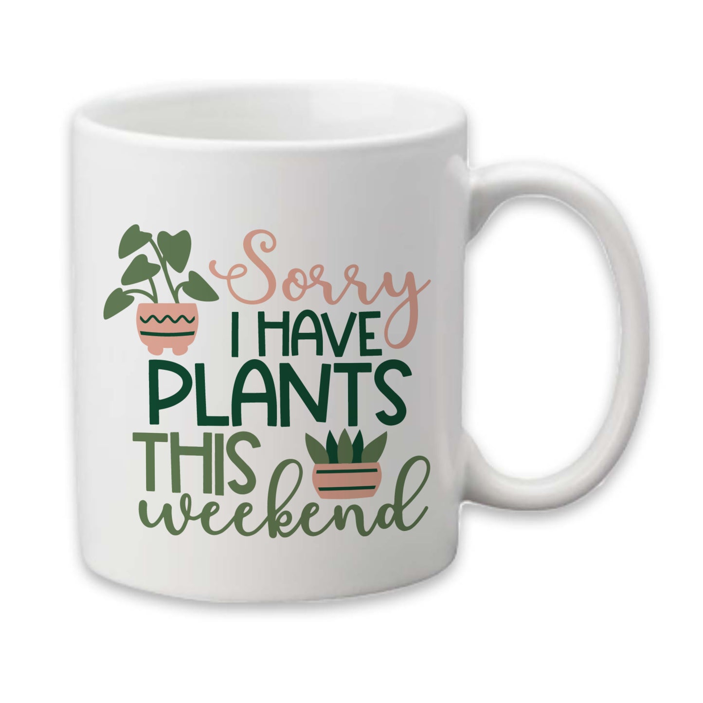 Sorry I Have Plants Coffee Mug, Garden Lover Gift