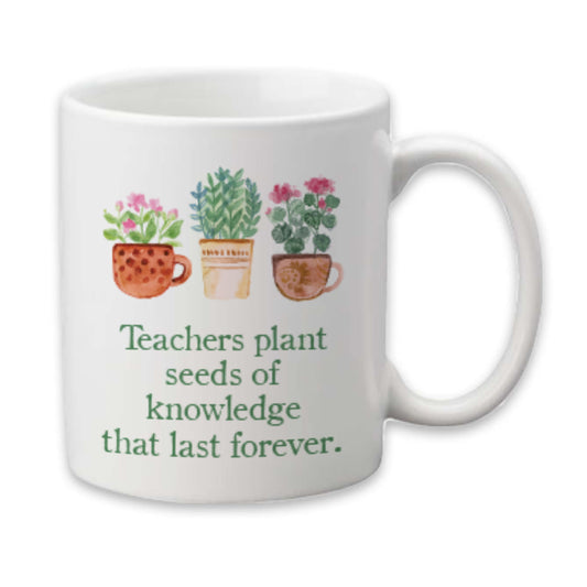 Teachers Plant Seeds Mug, Teacher Coffee Cup, Teacher Gift