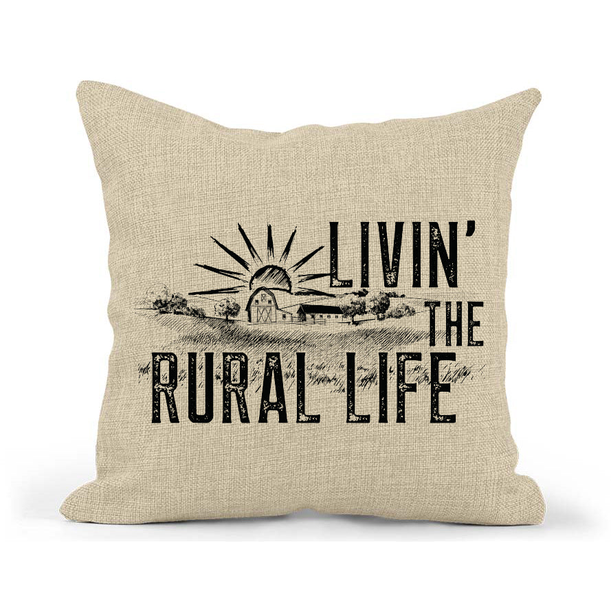 Livin' the Rural Life Pillow, Housewarming Present