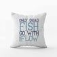 Dead Fish Go With Flow Throw Pillow