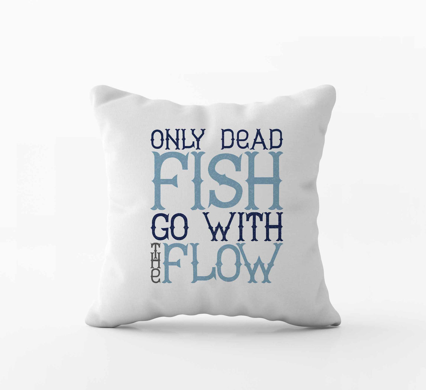 Dead Fish Go With Flow Throw Pillow