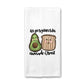 Valentine Avocado Toast Go Together Like Couple Gift Decor