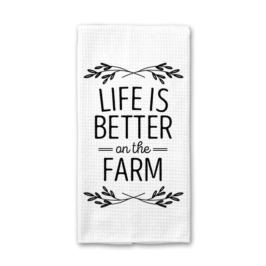 Life Is Better On the Farm Dish Towel, Farm Kitchen Towel