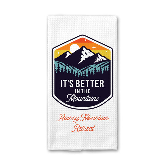 Customizable Better in the Mountains Dish Towel Decor