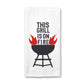 This Grill Is On Fire Kitchen Towel