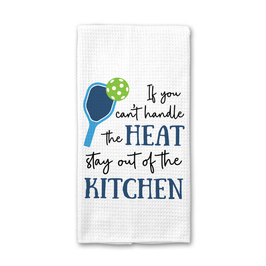 Can't Handle the Heat Pickleball Towel, Funny Kitchen Decor