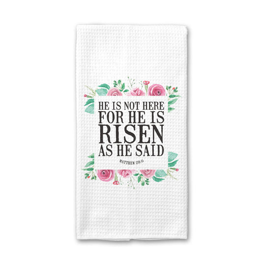 He is Risen Religious Kitchen Towel, Easter Decor