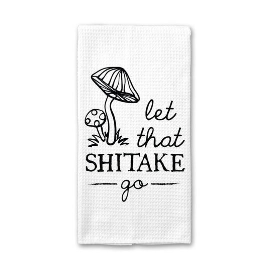 Let That Shitake Go Towel, Mushroom Dish Towel