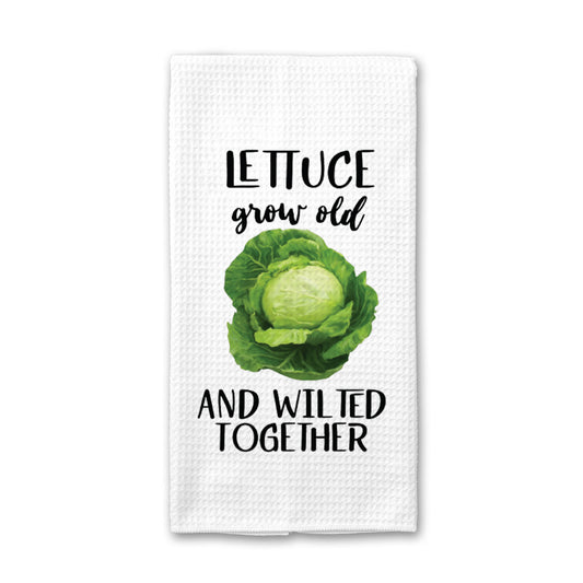 Lettuce Grow Old Kitchen Towel, Garden Dish Towel, Tea Towel