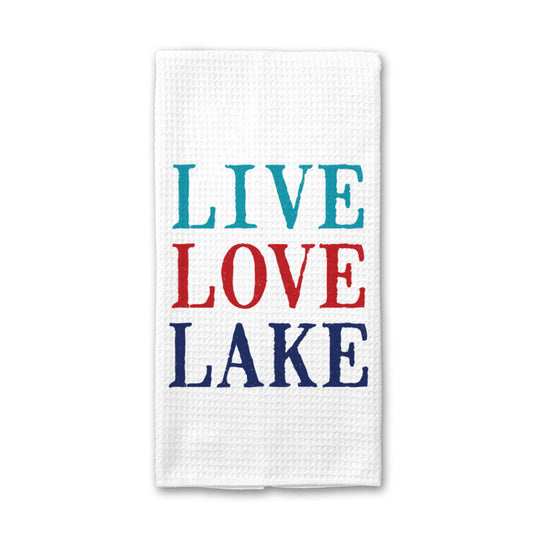 Live Love Lake Kitchen Towel, Lake House Dish Towel