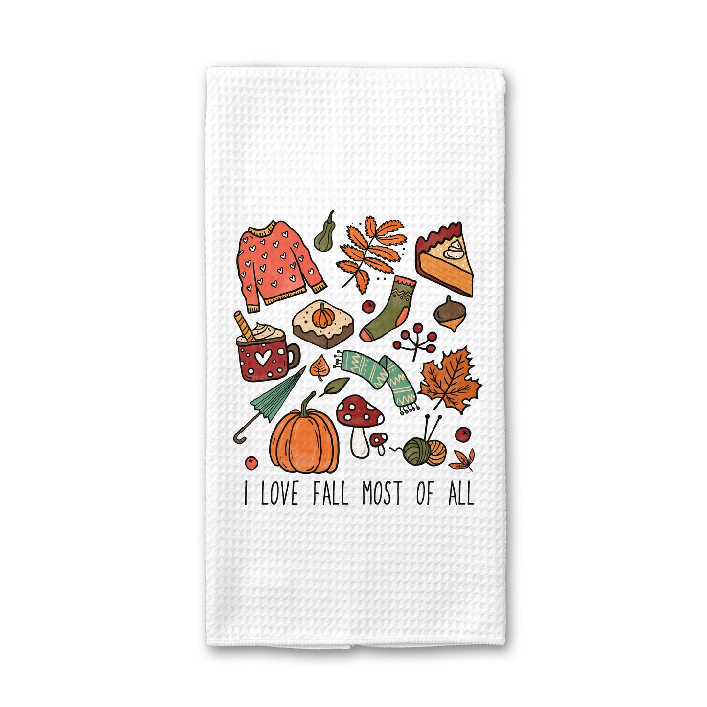 Love Fall Most of All, Fall Decor Kitchen Towel