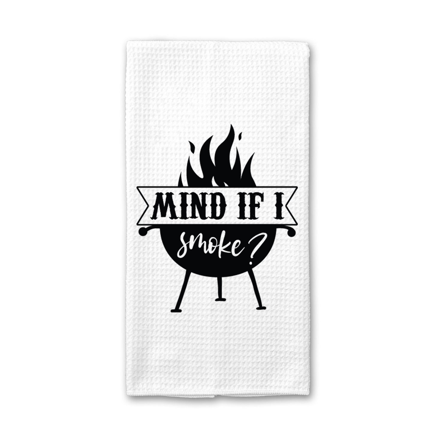 Mind If I Smoke Kitchen Towel, Grilling Dish Towel