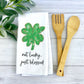Not Lucky Blessed  Shamrock Irish Kitchen Towel, St Patrick Dish Towel