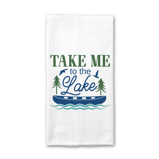 Take Me To The Lake Kitchen Towel, Lake House Decor