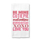 Be Mine Valentine Kitchen Towel, Love You Dish Towel